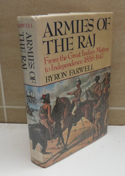 Armies of the Raj From The Mutiny to Independence 1858-1947 By Byron Farwell 1990 book image 2