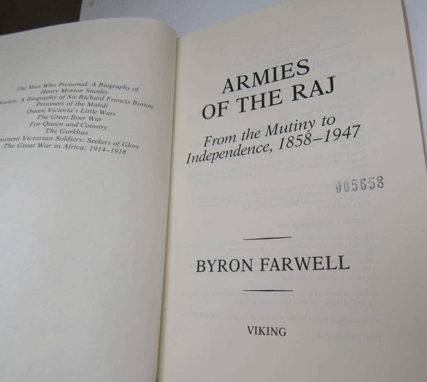 Armies of the Raj From The Mutiny to Independence 1858-1947 By Byron Farwell 1990