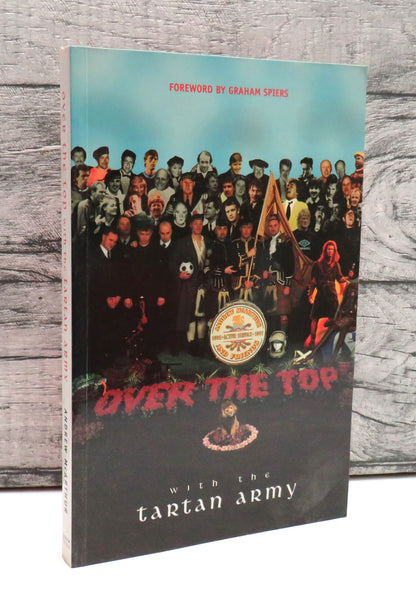 Over The Top With The Tartan Army Active Service 1992-97 By Andrew McArthur 1998 book front cover