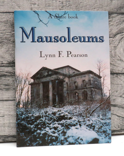 Mausoleums By Lynn F. Pearson A Shire Book 2002 book front cover