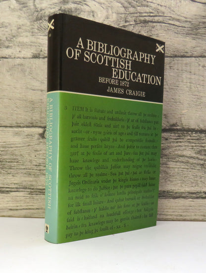 A Bibliography of Scottish Education Before 1872 By James Craigie 1970