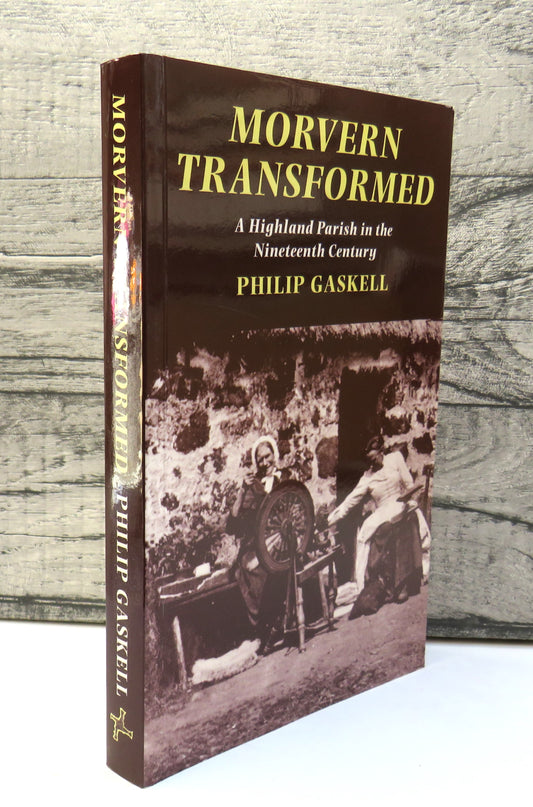 Morvern Transformed A Highland Parish In The Nineteenth Century By Philip Gaskell 1996