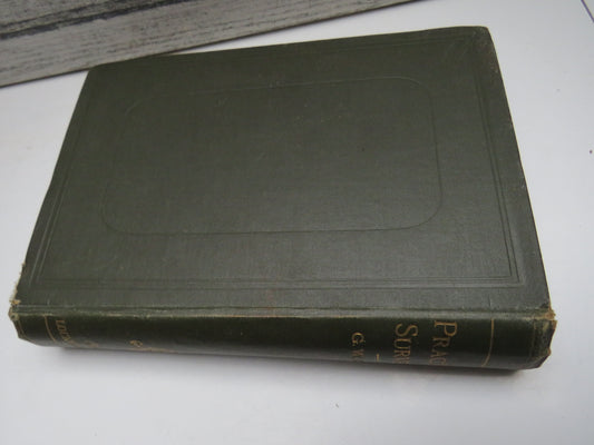 Practical Surveying A Text Book For Students Preparing For Examinations on the Survey-Work In The Colonies By George WM. USill 1890