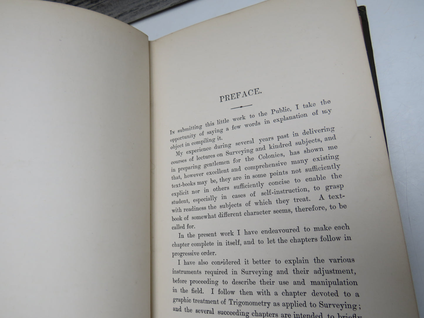 Practical Surveying A Text Book For Students Preparing For Examinations on the Survey-Work In The Colonies By George WM. USill 1890