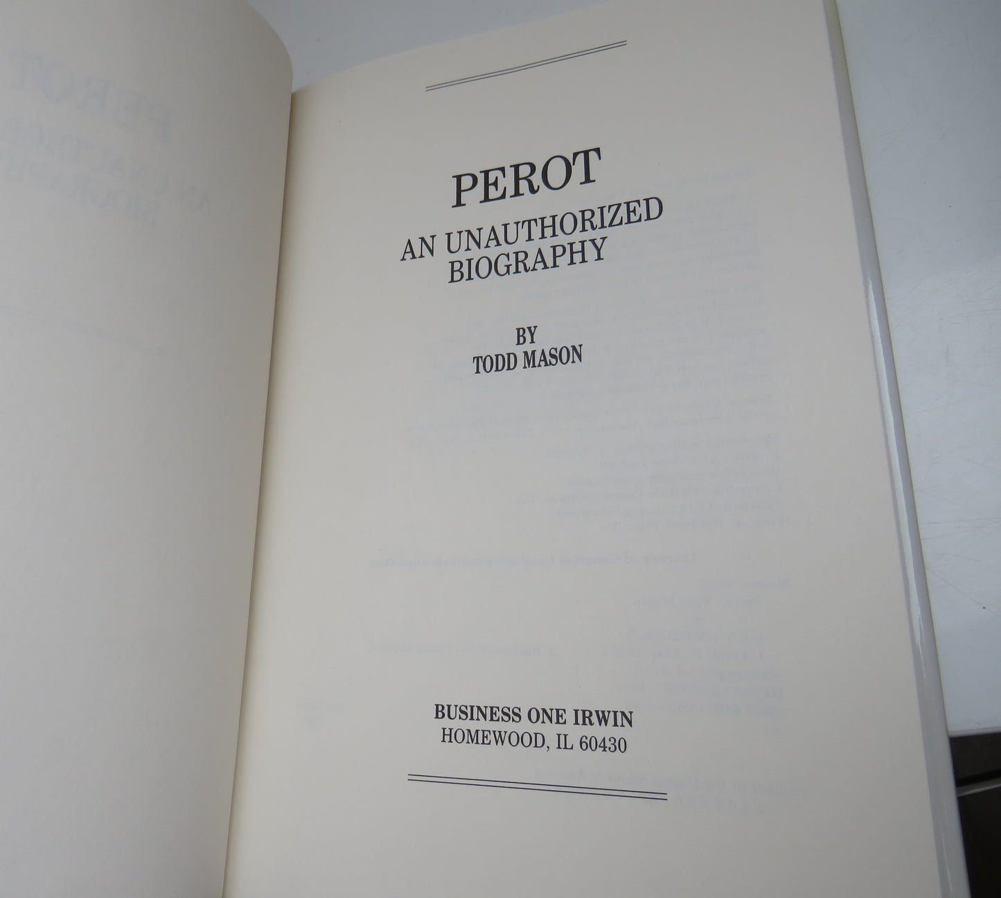 Perot An Unauthorized Biography By Todd Mason 1990
