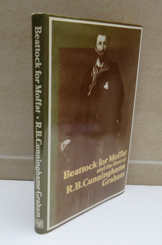 Beattock for Moffat and the Best of R. B. Cunninghame Graham, 1979