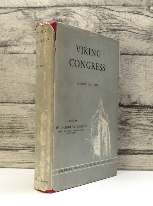 The Viking Congress Lerwick, July 1950 Edited By W. Douglas Simpson 1954