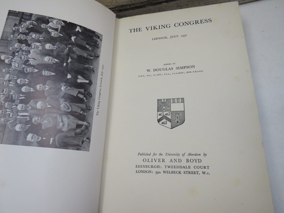 The Viking Congress Lerwick, July 1950 Edited By W. Douglas Simpson 1954