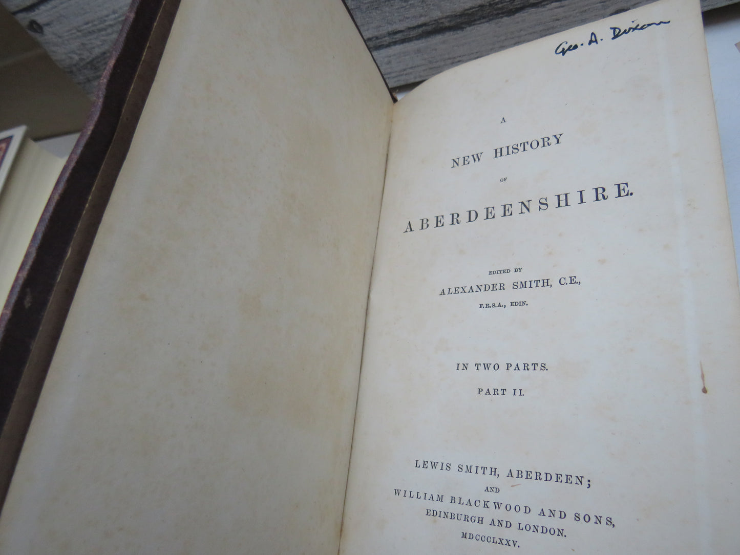 A New History of Aberdeenshire Edited By Alexander Smith 1875 In 2 Parts