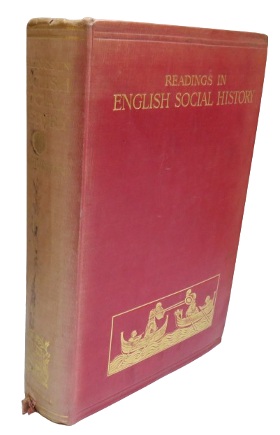 Readings In English Social History From Pre-Roman Days To A.D. 1837 Edited By R.D Morgan 1923