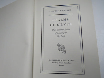 Realms of Silver One Hundred Years of Banking In The East, Compton Mackenzie, 1954 book image 3