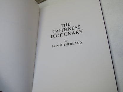 The Caithness Dictionary By Iain Sutherland