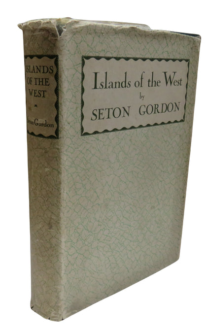 Islands of The West, Seton Gordon, 1933 1st Edition Book book front cover