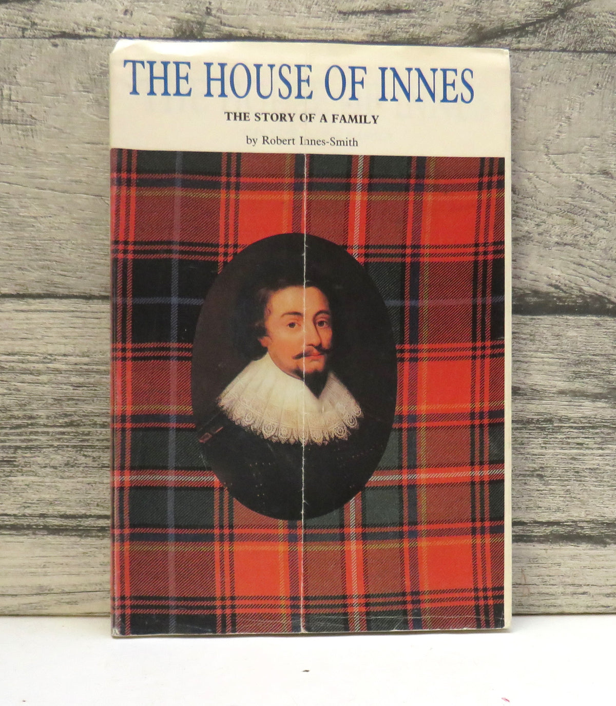 The House of Innes By Robert Innes-Smith 1990