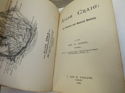 Ailsa Craig: Its History and Natural History By The Rev. R. Lawson 1888