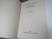 Load image into Gallery viewer, Inverewe A Garden In The North-West Highlands, May Cowan, 1964 1st Edition
