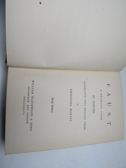 Faust A Dramatic Poem By Goethe Translated Into English Verse By Theodore Martin 1877