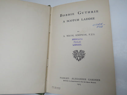 Bobbie Guthrie A Scotch Laddie By A. Nicol Simpson 1905 book image 3