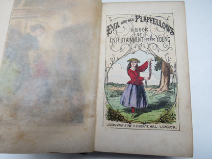 Eva and Her Playfellows A Book of Entertainment For The Young By C. M. Smith