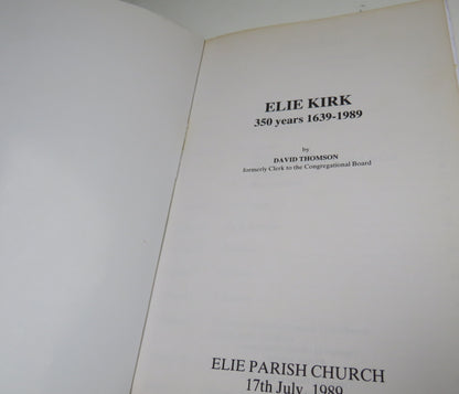 Elie Kirk 350 Years 1639-1989 by David Thomson, 1989 book image 3