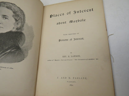 Places of Interest About Maybole With Sketches of Persons of Interest By Rev R. Lawson 1891