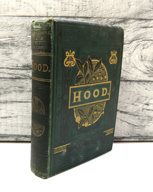 The Poetical Works of Thomas Hood, Reorubted from the Early Editions with Memoir, & Explanatory Notes,  Antique Poetry Book