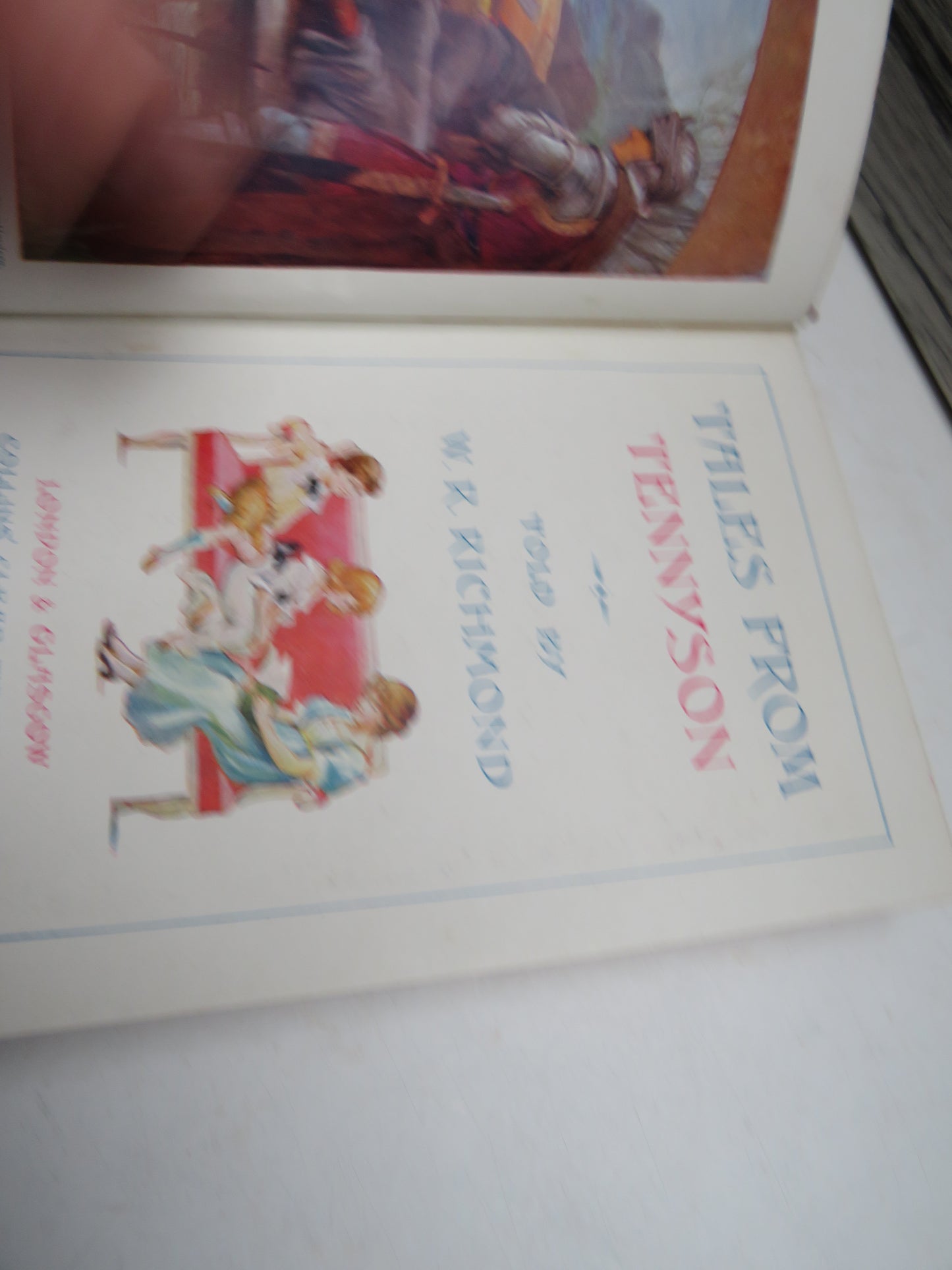 Tales From Tennyson Told By W.R. Richmond Vintage Children's Book