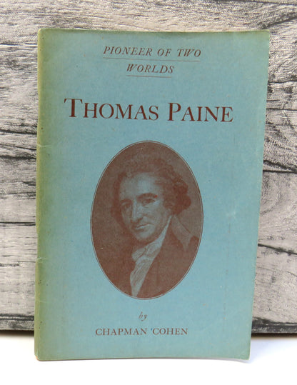 Pioneer of Two Worlds Thomas Paine by Chapman Cohen book front cover