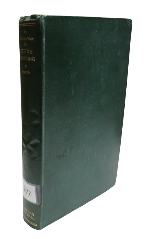 An Introduction To Textile Finishing By J. T. Marsh 1947 Vintage Book