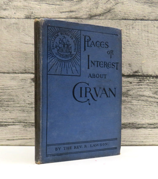 Places of Interest About Girvan With Some Glimpses of Carrick History By Rev R. Lawson 1892