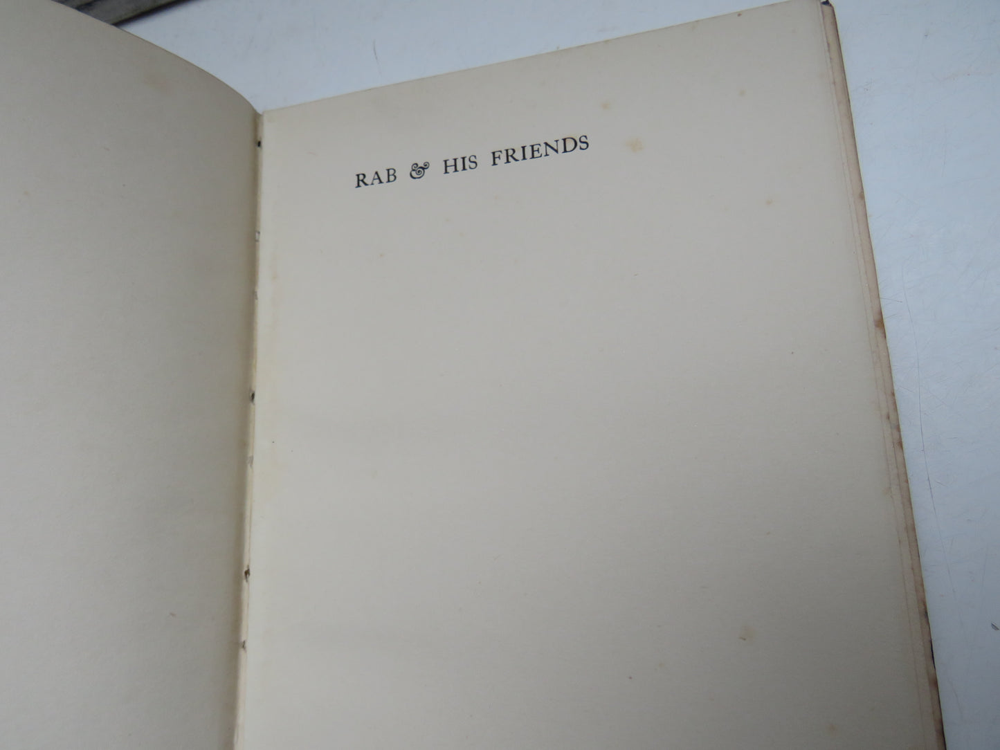 Rab & His Friends By John Brown 1929 2nd Impression