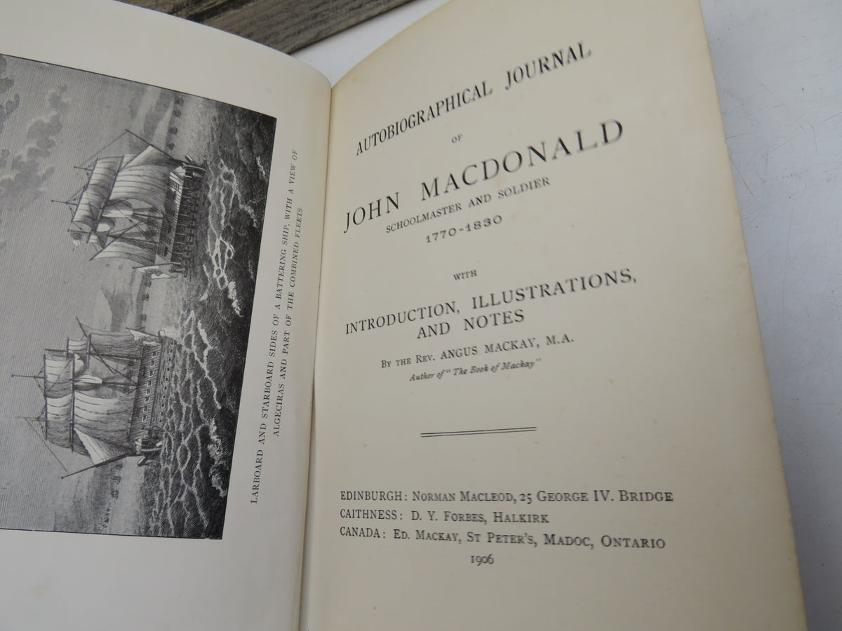 Autobiographical Journal of John MacDonald Schoolmaster and Soldier 1770-1830 (1906)