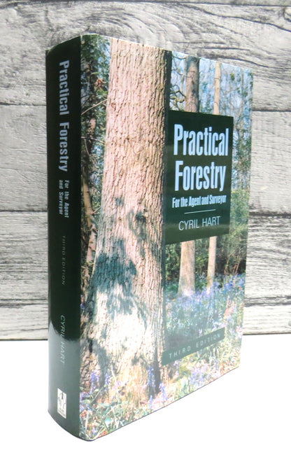 Practical Forestry For The Agent and Surveyor By Cyril Hart 1994 book front cover