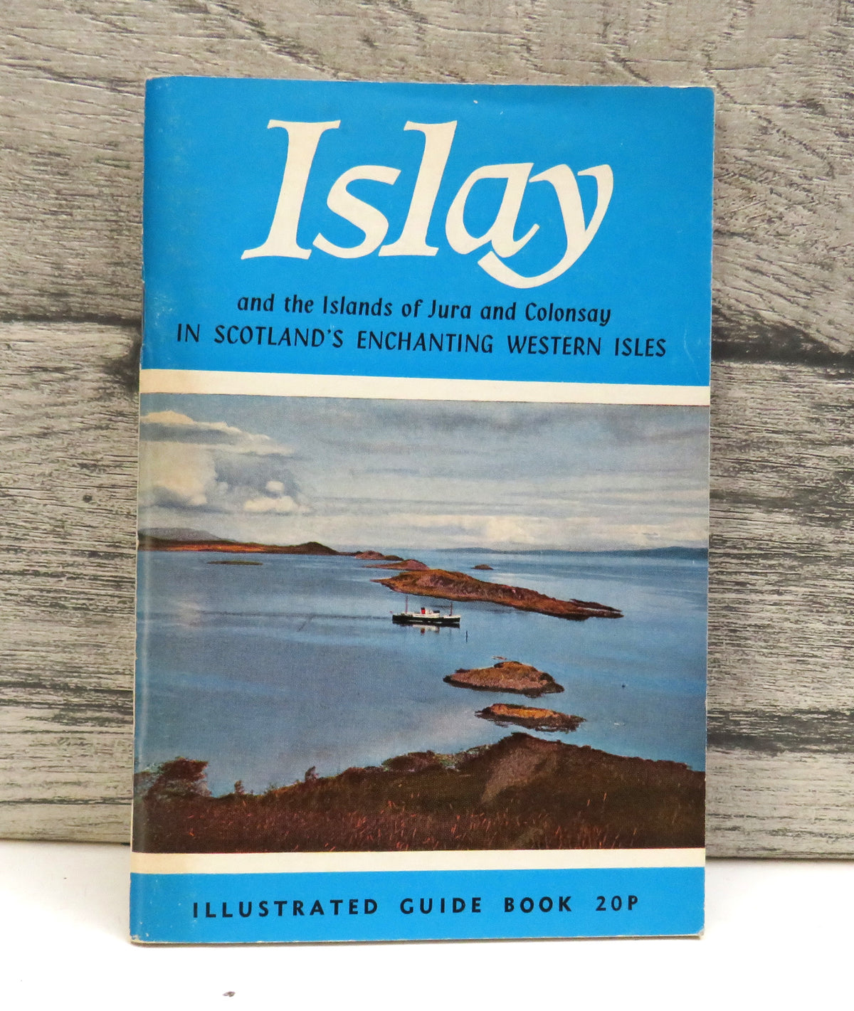 Islay and The Islands of Jura and Colonsay In Scotland's Enchanting Western Isles