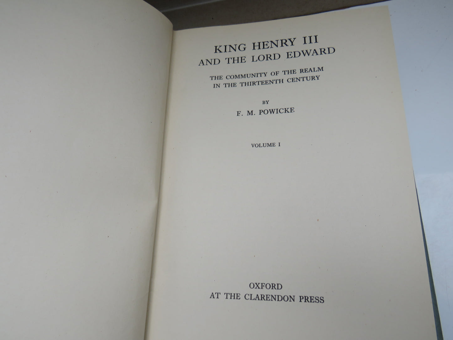 King Henry III and the Lord Edward Volume I & II By F.M. Powicke 1947