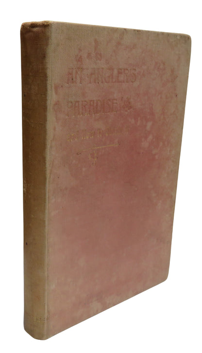 An Angler's Paradise and How To Obtain It By J. J. Armistead 1898 Antique Book book front cover
