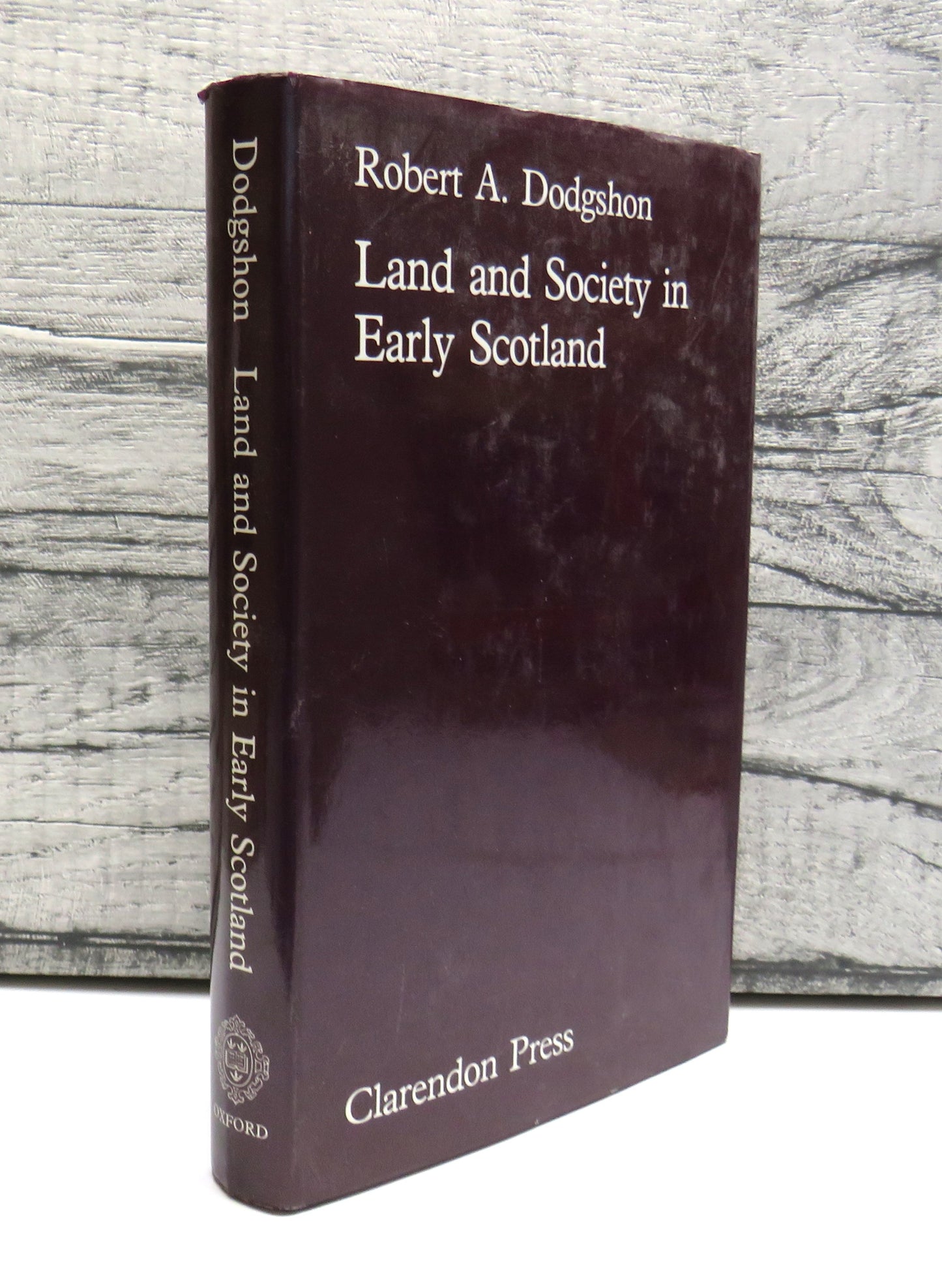 Land and Society In Early Scotland By Robert A. Dodgshon 1981