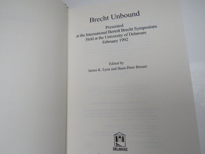 Brecht Unbound Presented At The International Bertolt Brecht Symposium Held At The University of Del book image 3