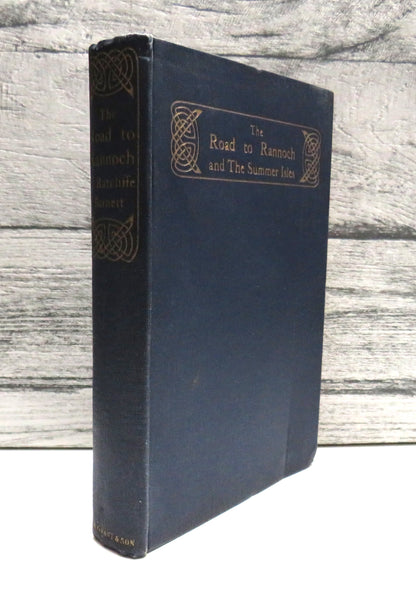 The Road To Rannoch and The Summer Isles By T. Ratcliffe Barnett 1926