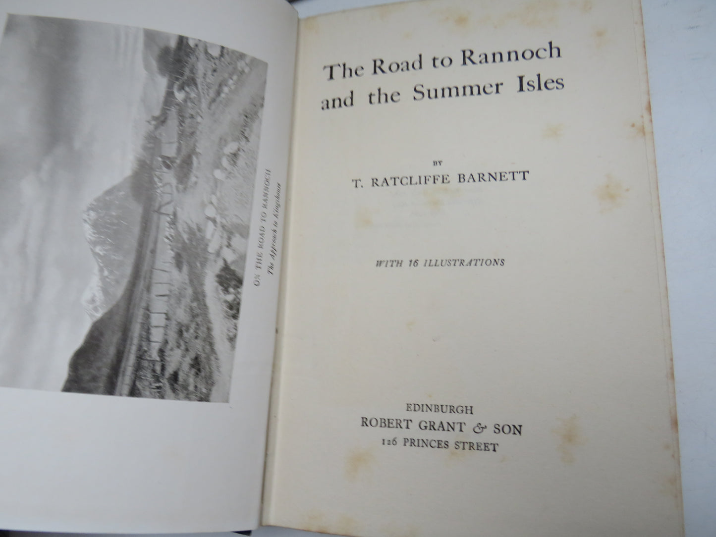 The Road To Rannoch and The Summer Isles By T. Ratcliffe Barnett 1926