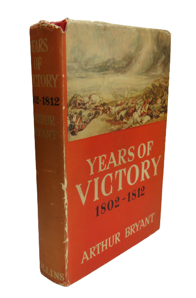 Years of Victory 1802-1812 by Arthur Bryant, 1963 book front cover