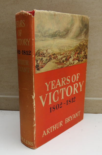Years of Victory 1802-1812 by Arthur Bryant, 1963 book image 2