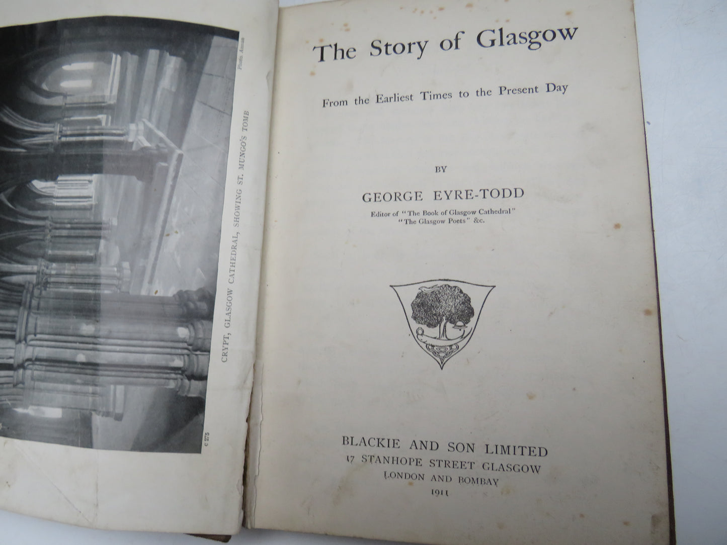 The Story of Glasgow From The Earliest Times To The Present Day By George Eyre-Todd 1911