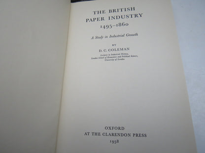 The British Paper Industry 1495-1860 A Study In Industrial Growth By D.C. Coleman 1958 book image 4