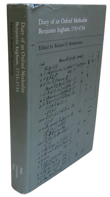 Diary of an Oxford Methodist Benjamin Ingham 1733-1734 Edited by Richard P. Heitzenrater 1985 book front cover