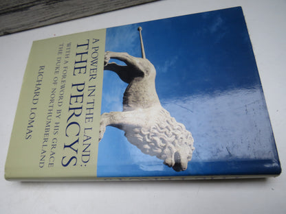 A Power In The Land: The Percys By Richard Lomas 1999 book image 2