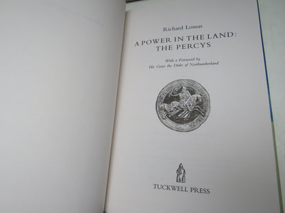 A Power In The Land: The Percys By Richard Lomas 1999 book image 3