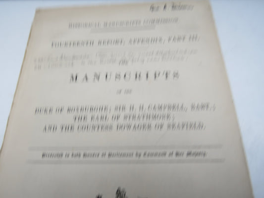 The Manuscripts Of The Duke of Roxburghe; Sir H. H. Campbell, Bart.; The Earl Of Strathmore; and The Countess Dowager of Seafield 1894