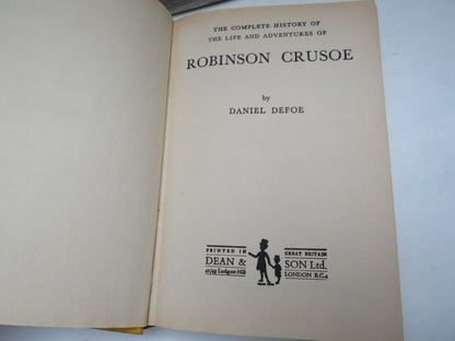 The Complete History of The Life and Adventures of Robinson Crusoe By Daniel Defoe