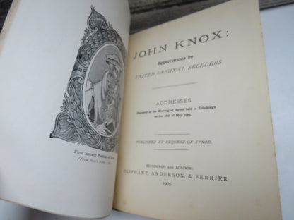John Knox: Appreciations By United Original Seceders.  1905